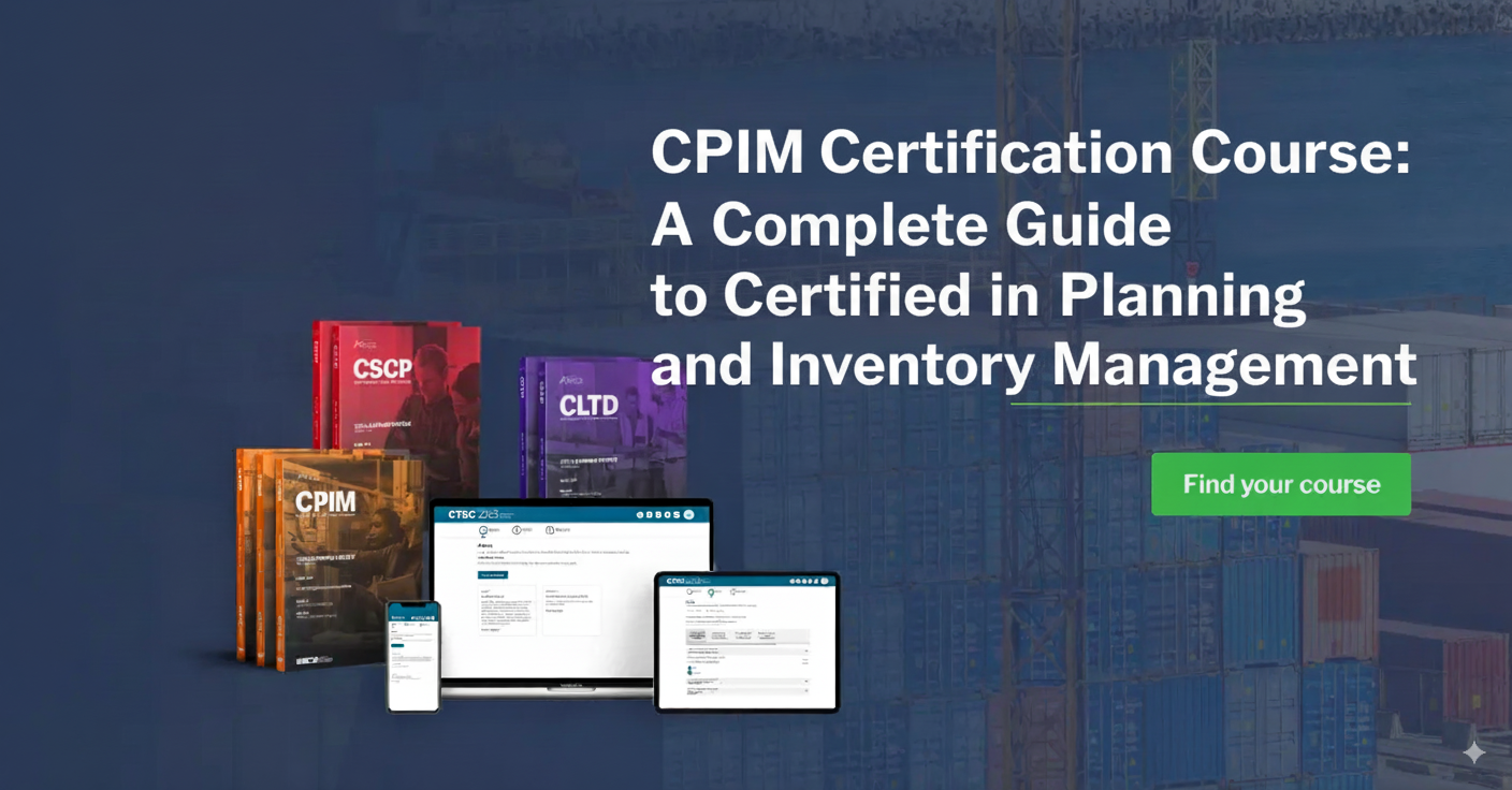 APICS CPIM Certification: Mastering Supply Chain Planning and Inventory Control